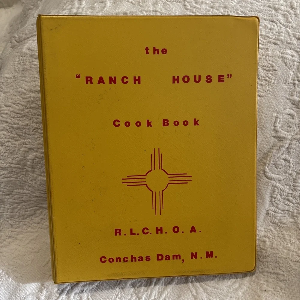 Vintage Cookbook Spiral Bound Recipes  The Ranch House RLCHOA Conchas NM
